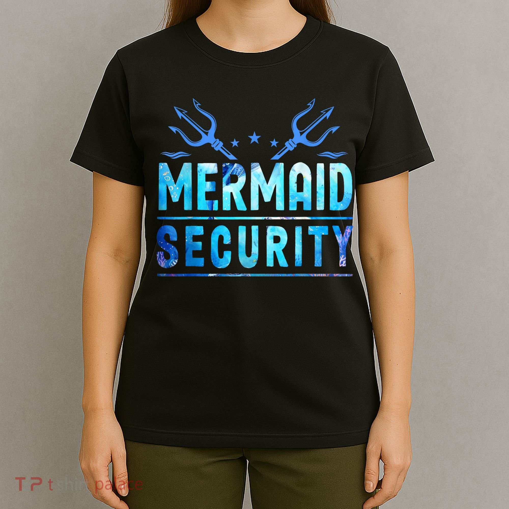 Mermaid Security Funny Dad Mermaid Family Mermaid Squad T-Shirt