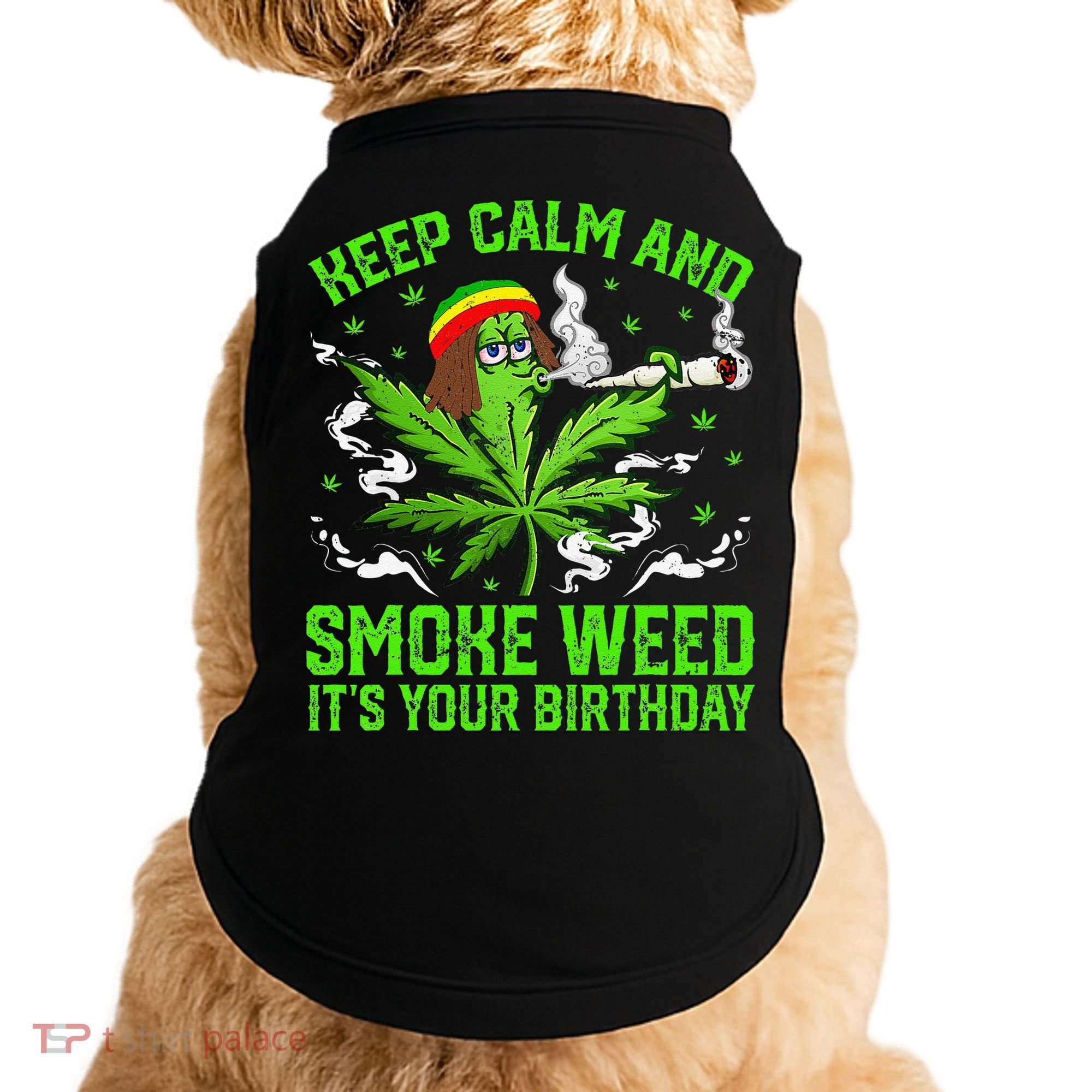 Marijuana Smoker Funny Weed Birthday Party Cannabis Stoner Doggie Tank