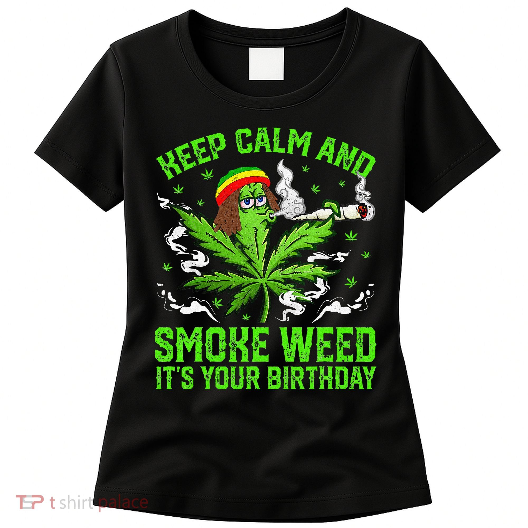 Marijuana Smoker Funny Weed Birthday Party Cannabis Stoner Women's T-Shirt
