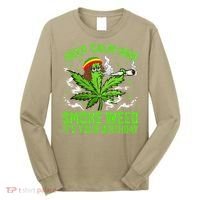 Marijuana Smoker Funny Weed Birthday Party Cannabis Stoner Long Sleeve Shirt thumb 0