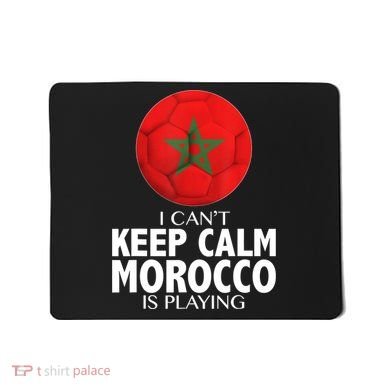 Morocco Soccer Football I Can't Keep Calm Morocco Is Playing Mousepad