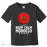 Morocco Soccer Football I Can't Keep Calm Morocco Is Playing Toddler T-Shirt thumb 0