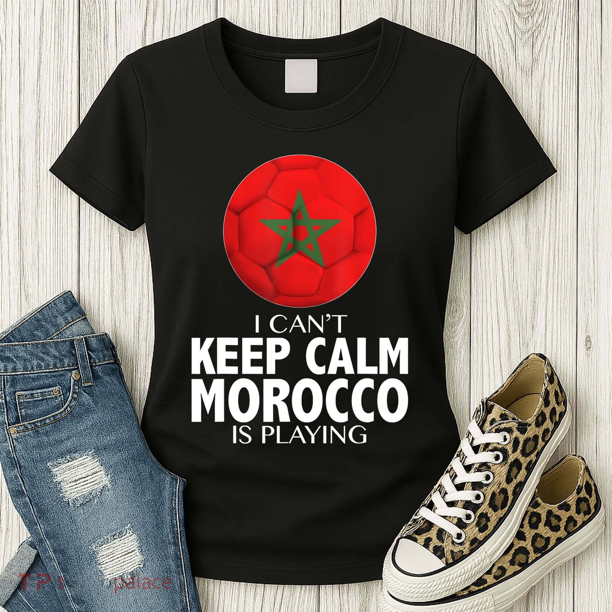 Morocco Soccer Football I Can't Keep Calm Morocco Is Playing Women's T-Shirt