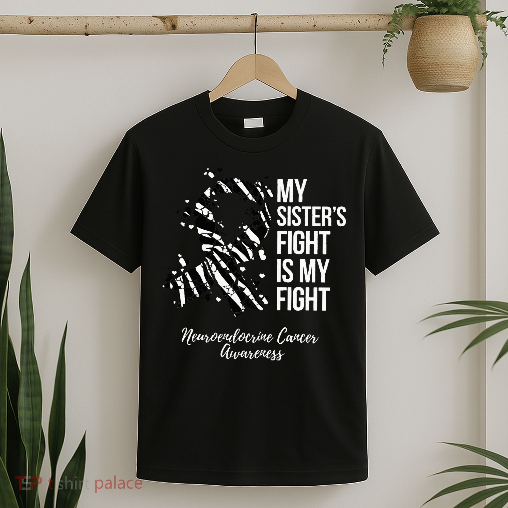 My Sister’s Fight My Fight Neuroendocrine Cancer Awareness T-Shirt
