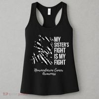 My Sister’s Fight My Fight Neuroendocrine Cancer Awareness Women's Tank Top thumb 3