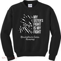 My Sister’s Fight My Fight Neuroendocrine Cancer Awareness Kids Sweatshirt thumb 0