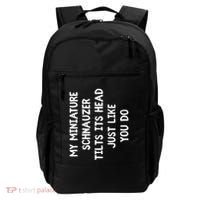 Miniature Schnauzer Funny Dog Lover Gift Cute Great Gift Backpack thumb 0