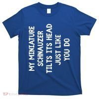 Miniature Schnauzer Funny Dog Lover Gift Cute Great Gift T-Shirt thumb 0