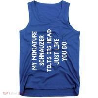 Miniature Schnauzer Funny Dog Lover Gift Cute Great Gift Tank Top thumb 0
