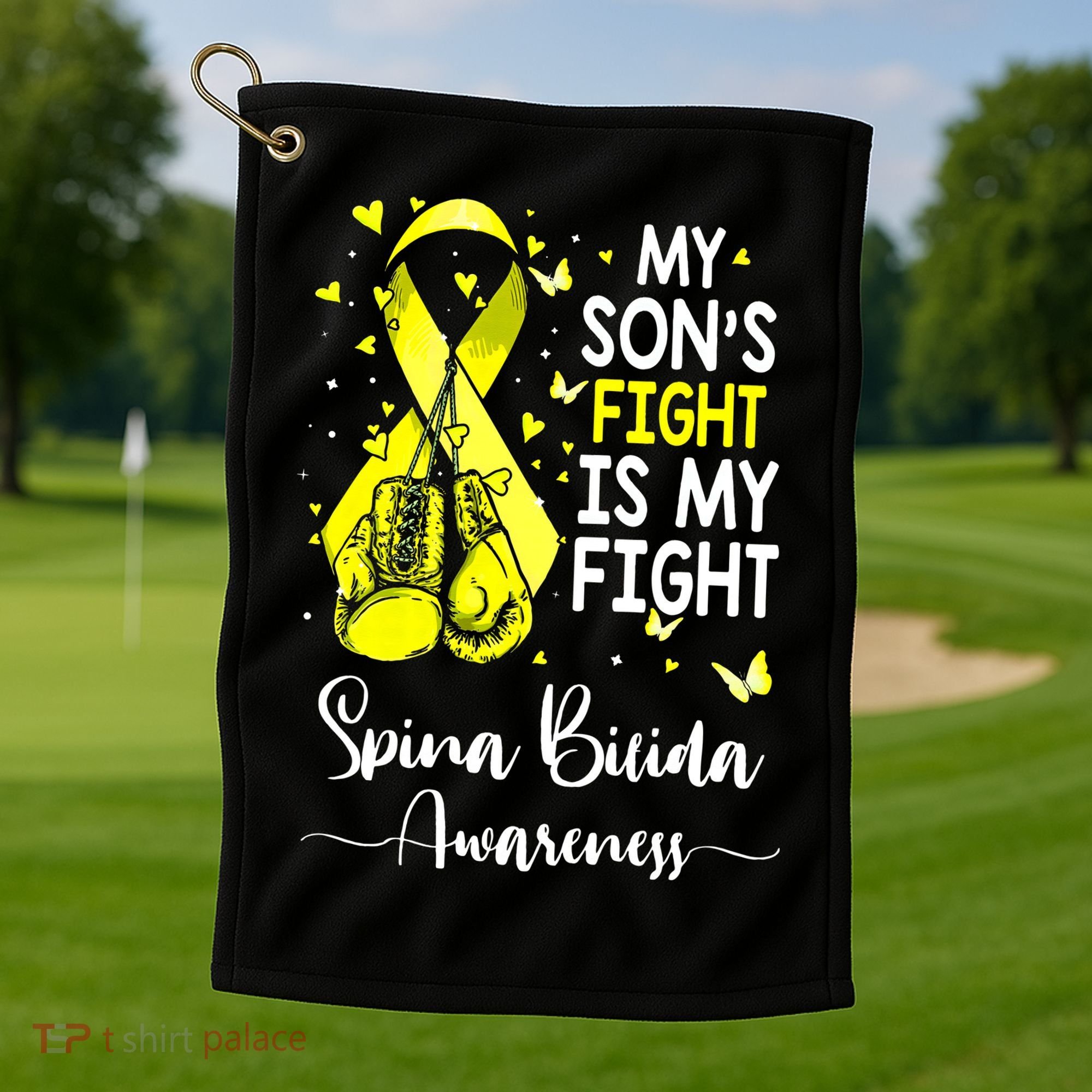 My Son's Fight Is My Fight Spina Bifida Awareness Golf Towel