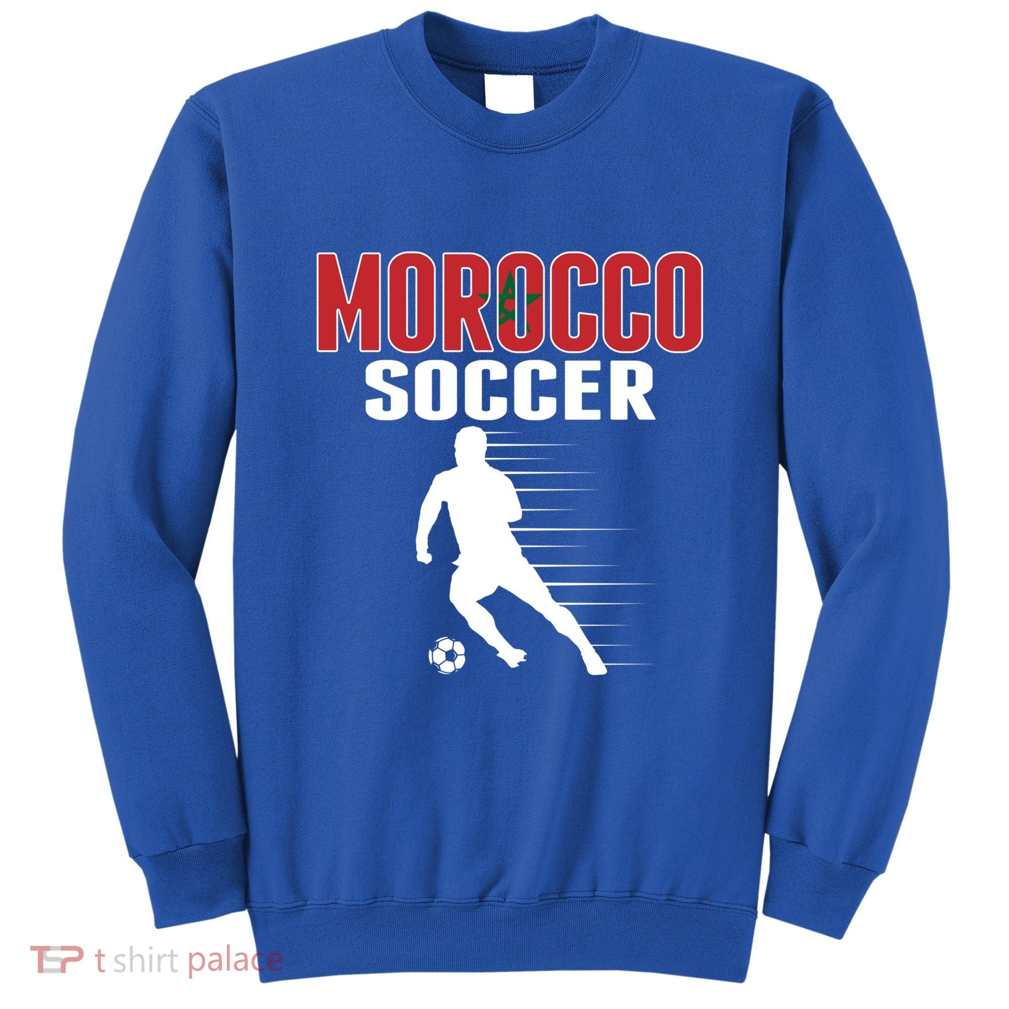 Morocco Soccer Fans Jersey Great Gift Moroccan Football Supporters Cool Gift Sweatshirt