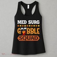 Med Surg Gobble Squad Medical Surgical Nurse Rn Thanksgiving Women's Tank Top thumb 3