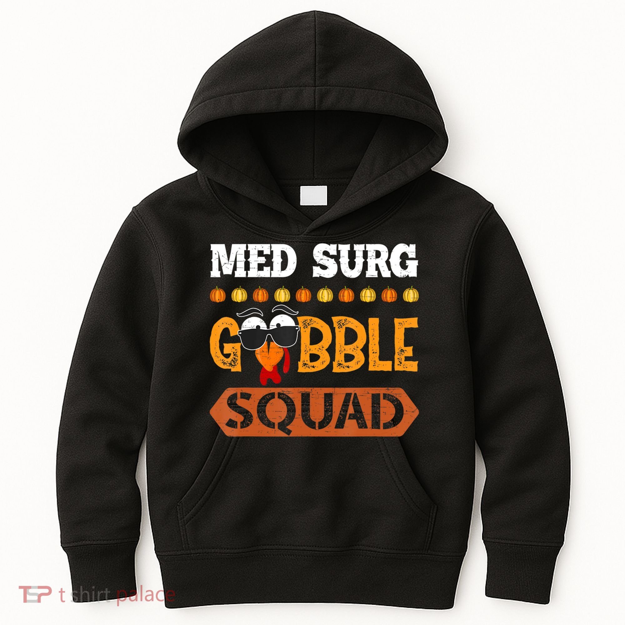 Med Surg Gobble Squad Medical Surgical Nurse Rn Thanksgiving Kids Hoodie