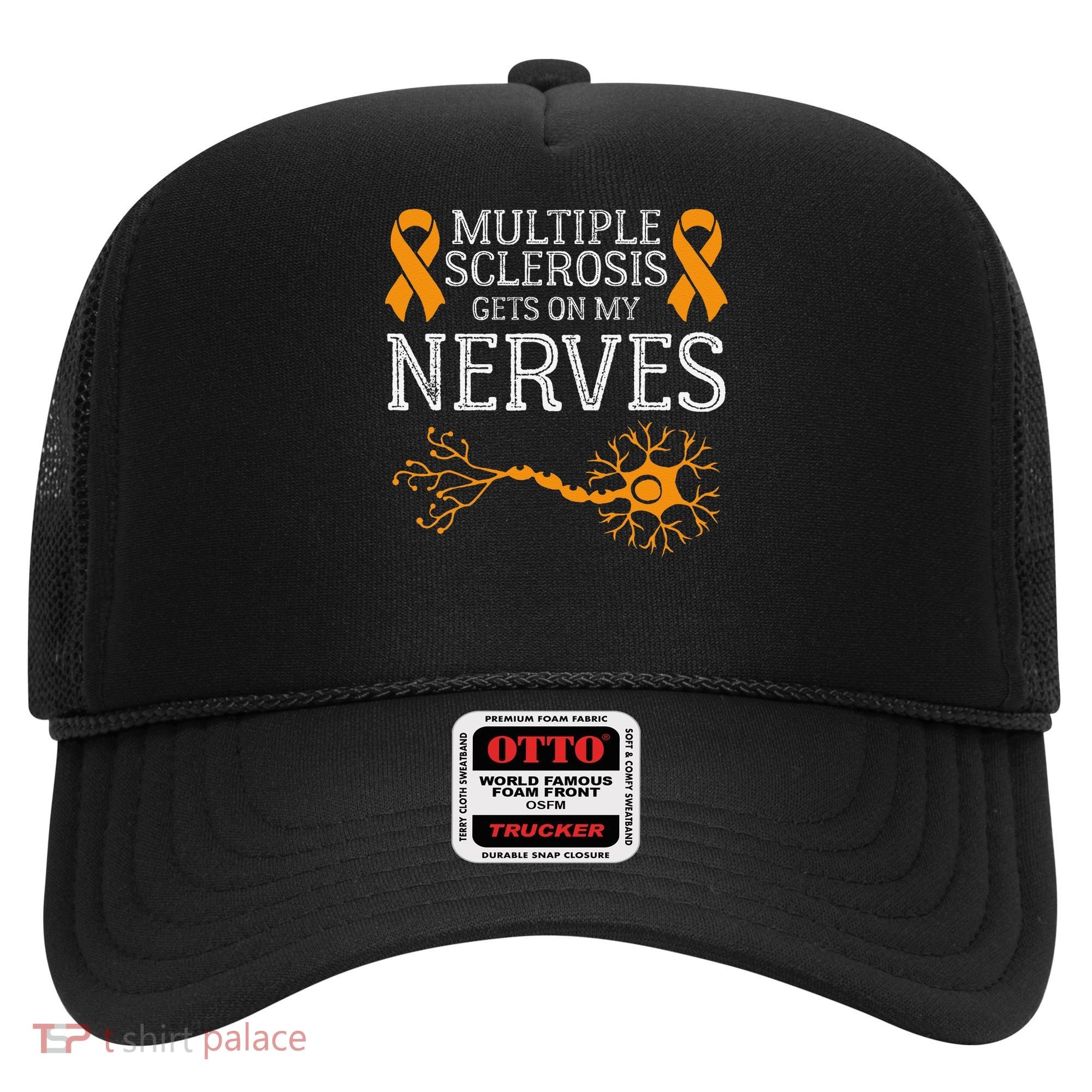 Multiple Sclerosis Gets On My Nerves Awareness Orange Hat