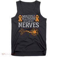 Multiple Sclerosis Gets On My Nerves Awareness Orange Tank Top thumb 0