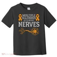 Multiple Sclerosis Gets On My Nerves Awareness Orange Toddler T-Shirt thumb 0