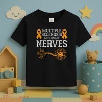 Multiple Sclerosis Gets On My Nerves Awareness Orange Toddler T-Shirt thumb 3