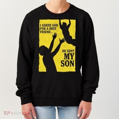 God Sent Me My Son Women's Sweatshirt