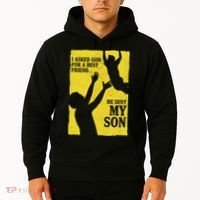 God Sent Me My Son Hoodie thumb 2