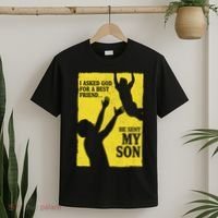 God Sent Me My Son T-Shirt thumb 2