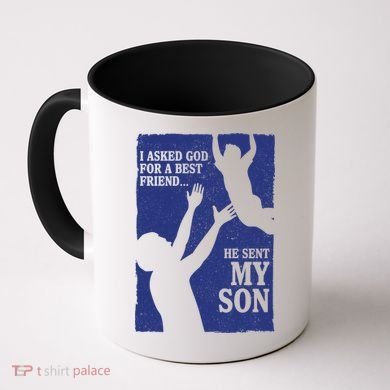 God Sent Me My Son Coffee Mug