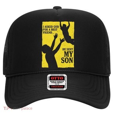 God Sent Me My Son Hat
