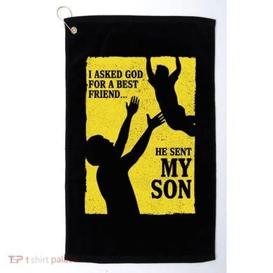 God Sent Me My Son Golf Towel