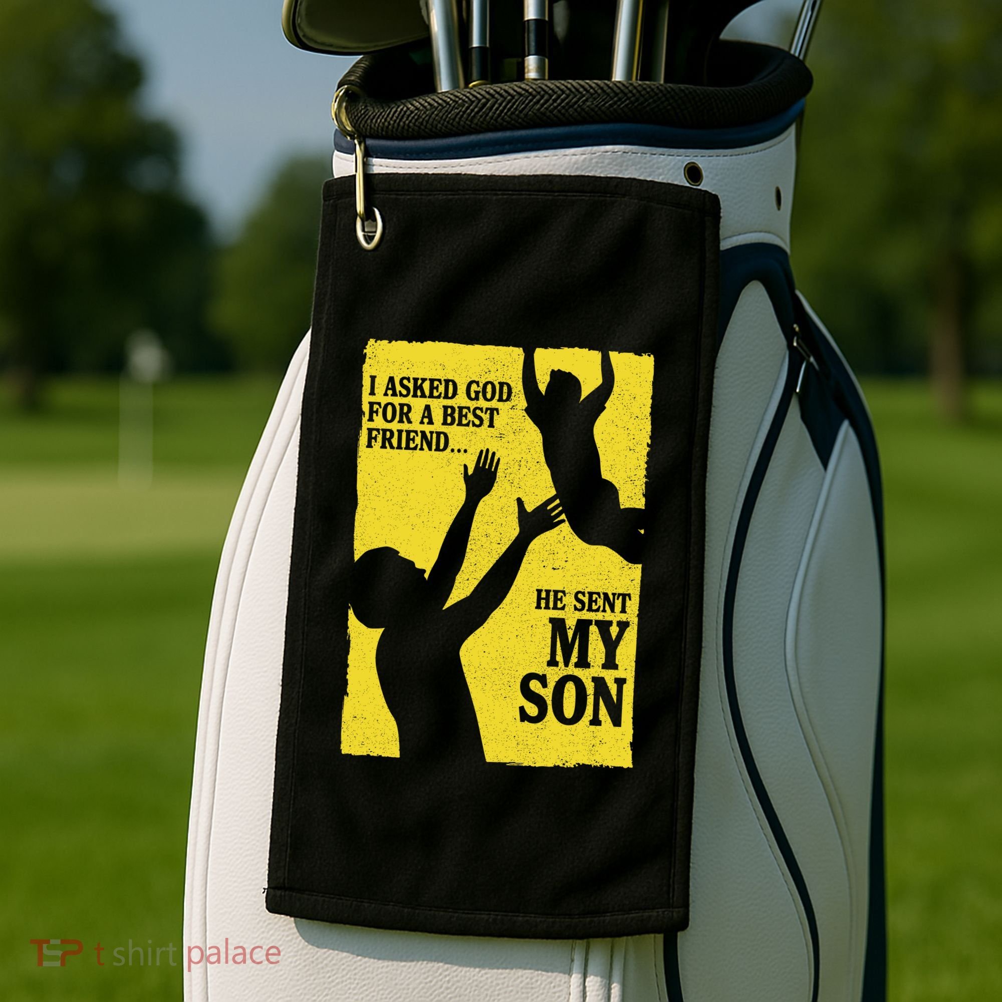 God Sent Me My Son Golf Towel