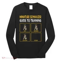 Miniature Schnauzer Guide To Training Dog Obedience Long Sleeve Shirt thumb 0