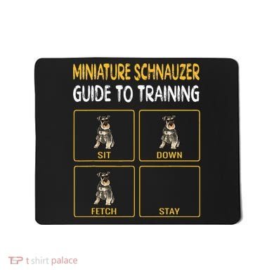 Miniature Schnauzer Guide To Training Dog Obedience Mousepad
