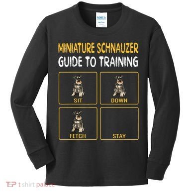 Miniature Schnauzer Guide To Training Dog Obedience Kids Long Sleeve Shirt