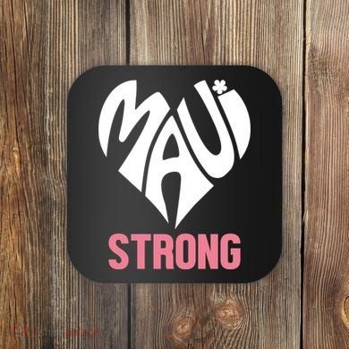 Maui Strong Hawaii Relief Coaster