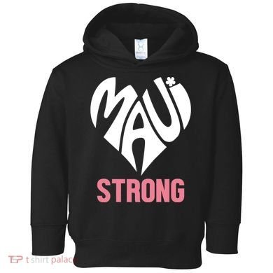 Maui Strong Hawaii Relief Toddler Hoodie