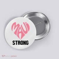 Maui Strong Hawaii Relief Button thumb 0