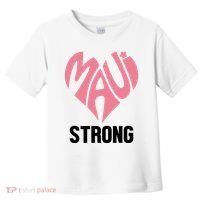 Maui Strong Hawaii Relief Toddler T-Shirt thumb 0