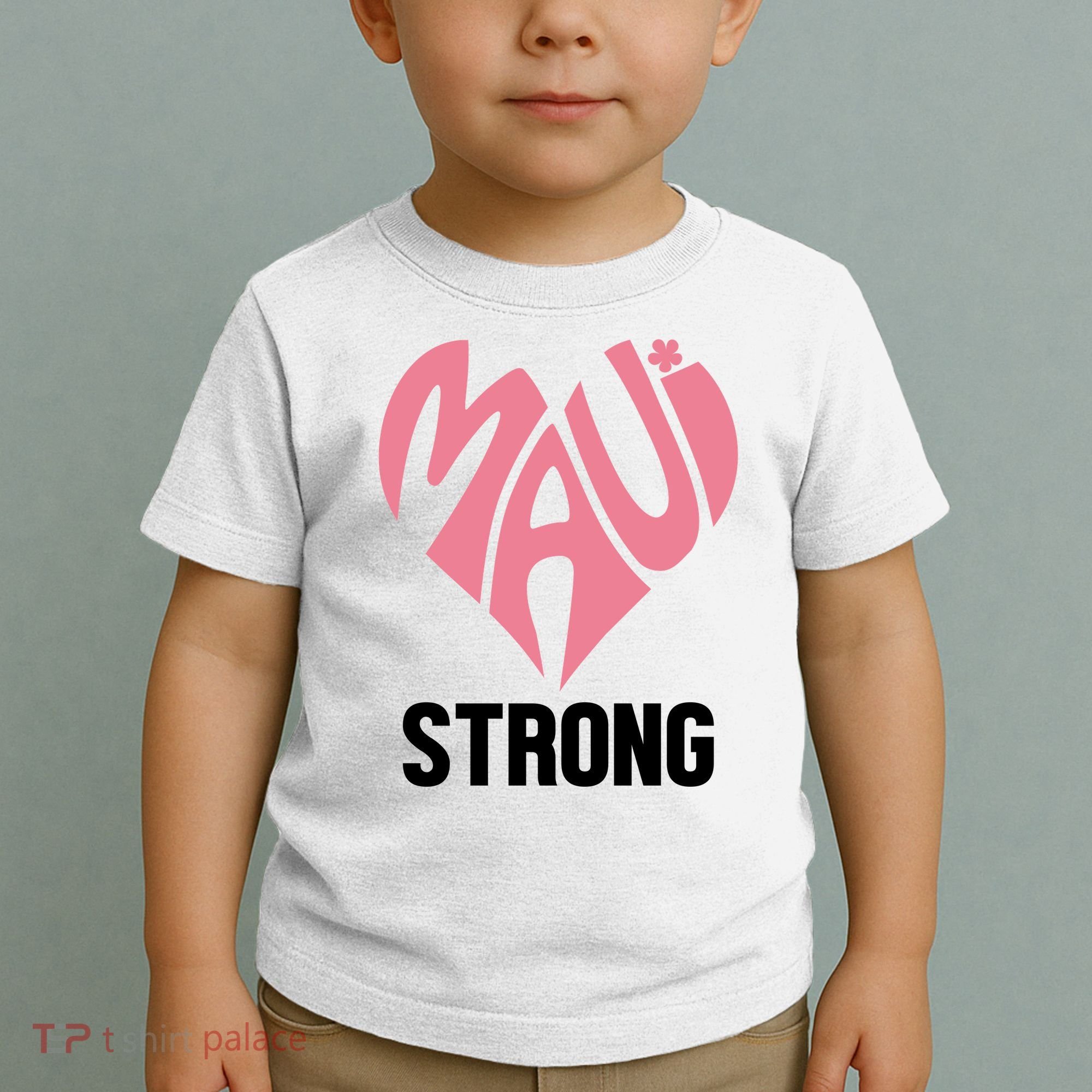 Maui Strong Hawaii Relief Toddler T-Shirt