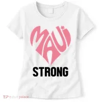 Maui Strong Hawaii Relief Women's T-Shirt thumb 0