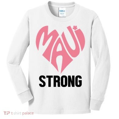 Maui Strong Hawaii Relief Kids Long Sleeve Shirt