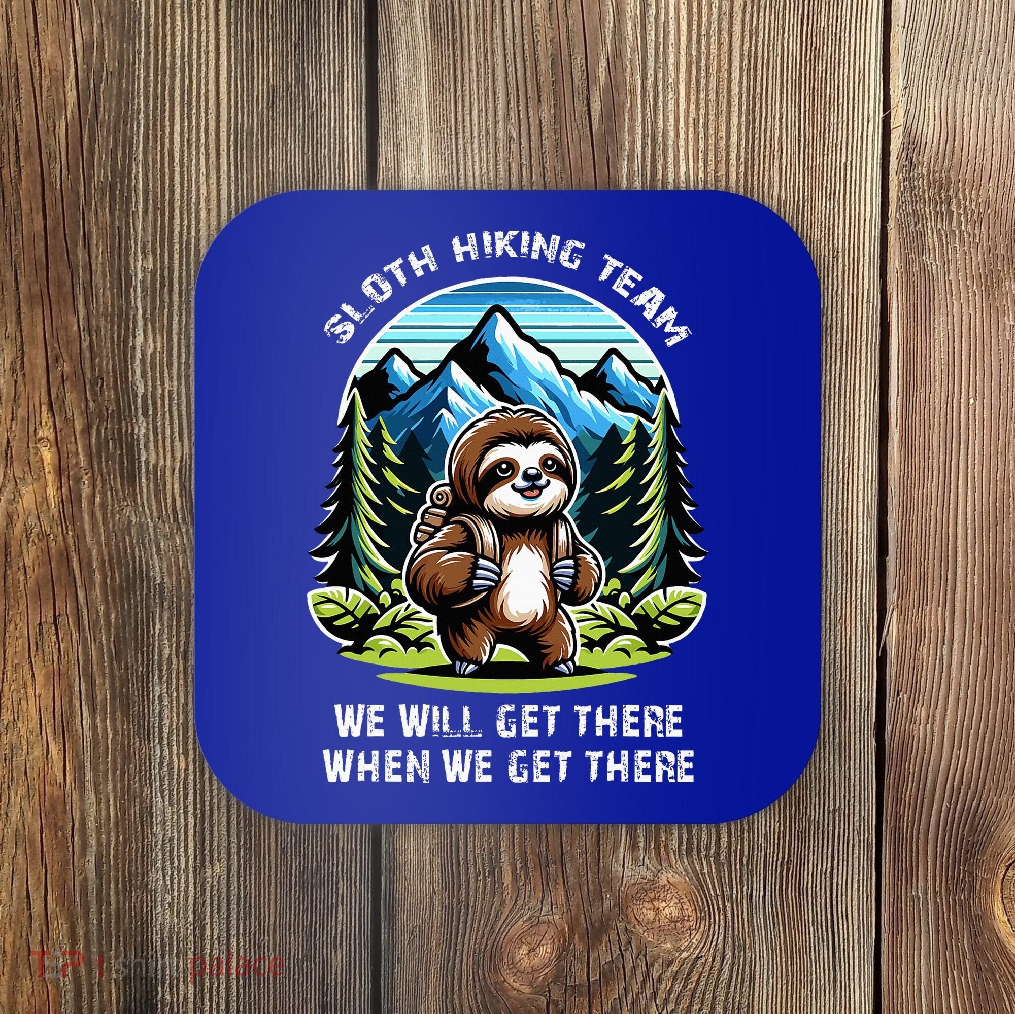 Mountain Sloth Hiking Team Hiking Coaster