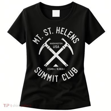 Mt St Helens Summit Club I Climbed Mount Saint Helens Women's T-Shirt