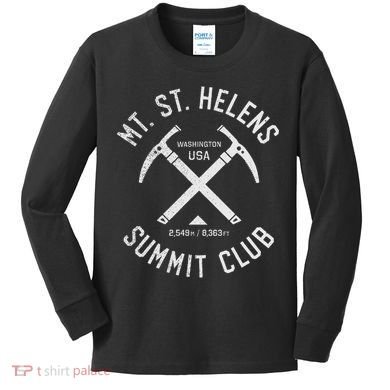 Mt St Helens Summit Club I Climbed Mount Saint Helens Kids Long Sleeve Shirt