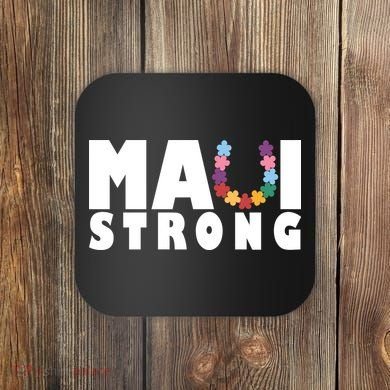 Maui Strong Hawaii Relief Awareness Coaster