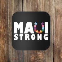 Maui Strong Hawaii Relief Awareness Coaster thumb 0