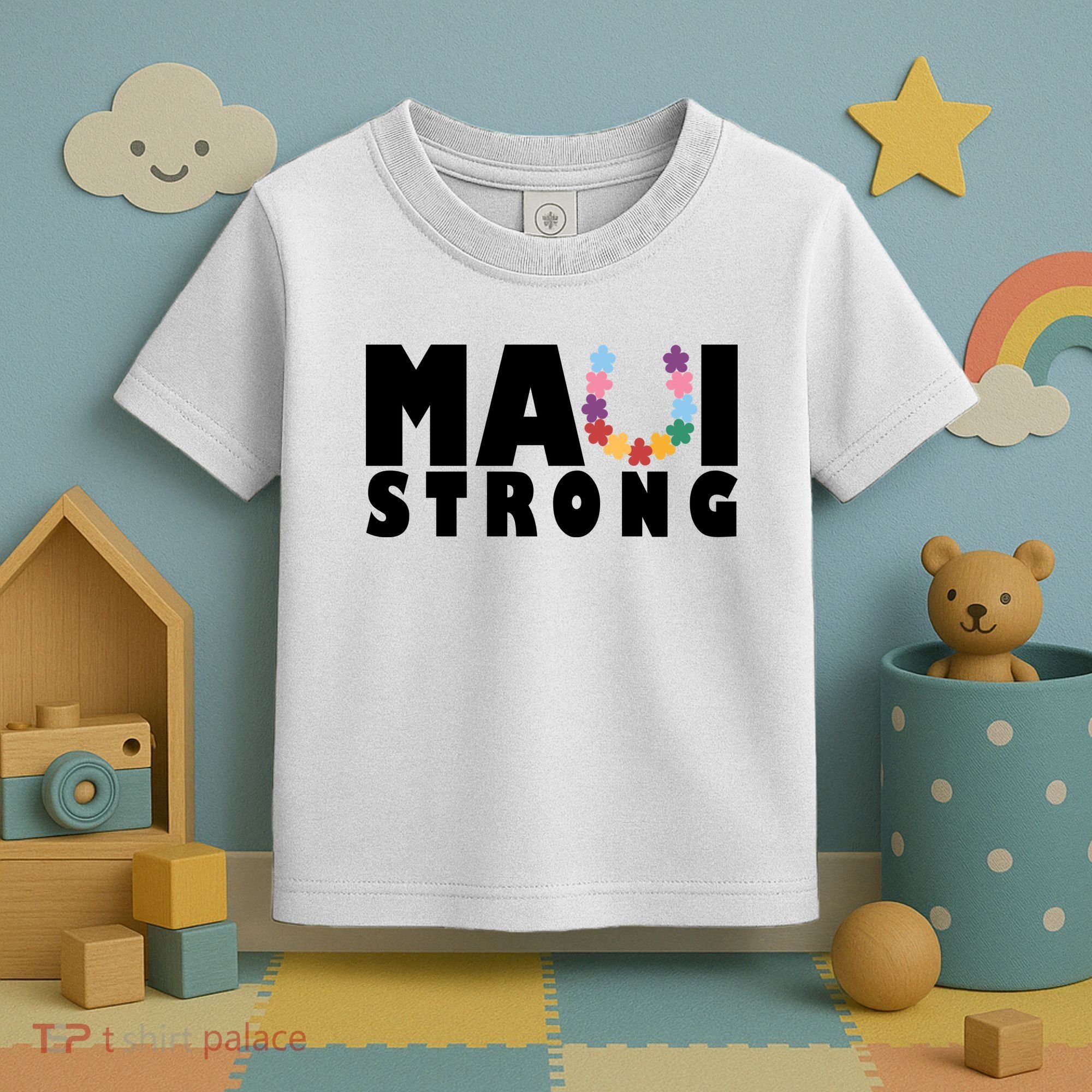 Maui Strong Hawaii Relief Awareness Toddler T-Shirt