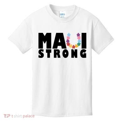 Maui Strong Hawaii Relief Awareness Kids T-Shirt