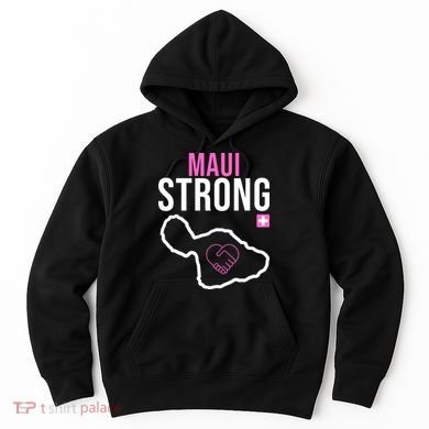 Maui Strong Hawaii Wildfire Relief Hoodie
