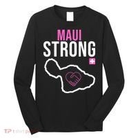 Maui Strong Hawaii Wildfire Relief Long Sleeve Shirt thumb 0