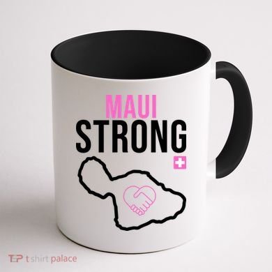 Maui Strong Hawaii Wildfire Relief Coffee Mug back