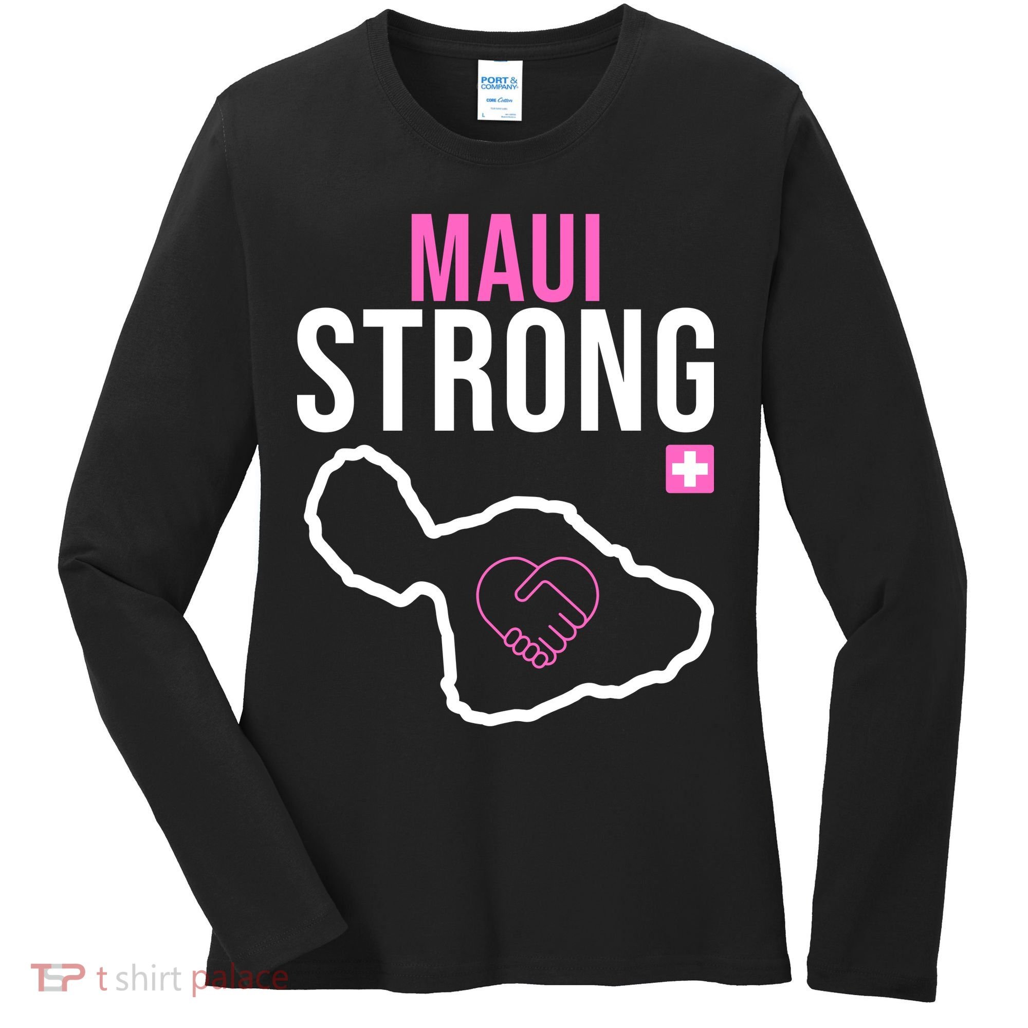 Maui Strong Hawaii Wildfire Relief Women's Long Sleeve Shirt