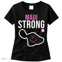 Maui Strong Hawaii Wildfire Relief Women's T-Shirt thumb 0